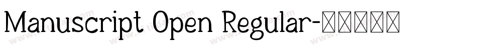 Manuscript Open Regular字体转换